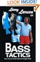 Larry Larsen on Bass Tactics: How You Catch More and Bigger Bass