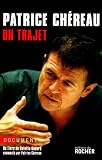 Revue Editions du Rocher  / Patrice Chéreau : Un trajet