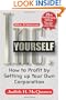 Inc Yourself, 10th Edition (Inc. Yourself: How to Profit by Setting Up Your Own Corporation)