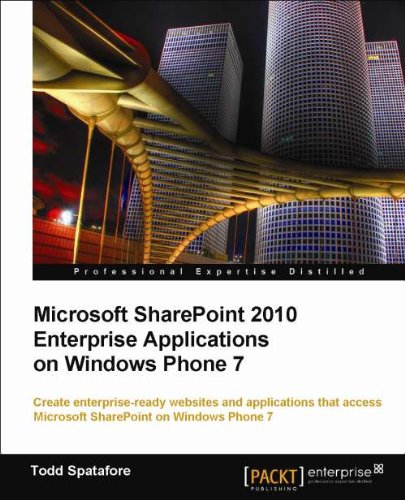 Microsoft SharePoint 2010 Enterprise Applications on Windows Phone 7
