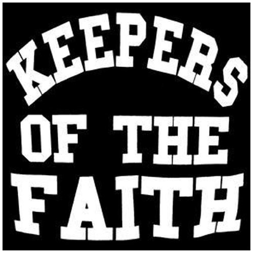 Keepers of the Faith