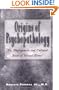 Origins of Psychopathology: The Phylogenetic and Cultural Basis of Mental Illness