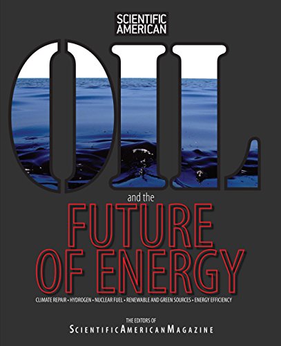oil and the future of energy climate repair  hydrogen  nuclear fuel  renewable and green sources  energy