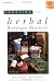 Creating an Herbal Bodycare Business (Making a Living Naturally Series) by Sandy Maine