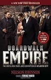 Boardwalk Empire: The Birth, High Times, and Corruption of Atlantic City