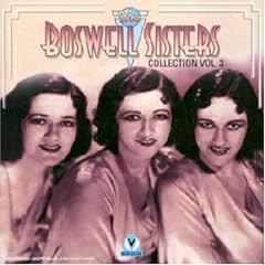 Boswell Sisters Collection, Vol. 3