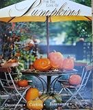 For the Love of Pumpkins: A Visual Guide to Fall Decorating with Pumpkins and Ornamentals