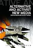 Alternative and activist new media
