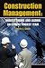 Construction Management: Understanding and Leading an Ethical Project Team
