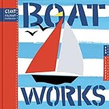 Boat Works (Giant Fold-Out Books)
