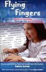 Flying Fingers: Master the Tools of L...