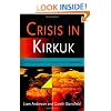 Crisis in Kirkuk: The Ethnopolitics of Conflict and Compromise (National and Ethnic Conflict in the 21st Century)