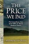 The Price We Paid: The Extraordinary Story of the Willie and Martin Handcart Pioneers