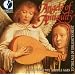 Angels Of Antiquity (Musik vom Mittelalter bis zur Aufkl�rung)