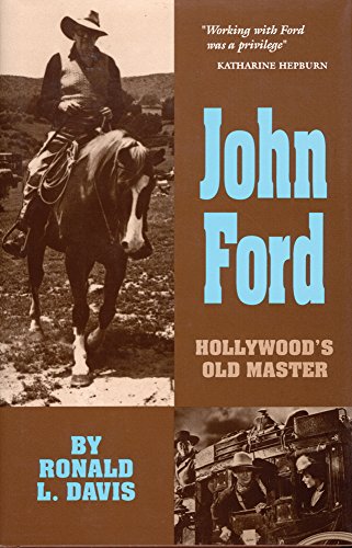 john ford hollywoods old master the oklahoma western biographies