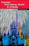 Frommer's Walt Disney World and Orlando 2010 (Frommer's Complete Guides)