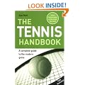 The Tennis Handbook: A Complete Guide to the Modern Game