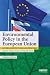Environmental Policy in the EU: Actors, Institutions and Processes; 3rd Edition