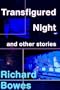 Transfigured Night and Other Stories