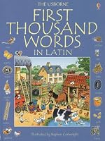 First Thousand Words in Latin (First Thousand Words)