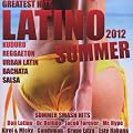 Latino Summer 2012 (Salsa, Bachata, Merengue, Regg