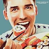 SUSHI食べたい feat.ソイソース