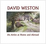 David Weston : an artist at home and abroad