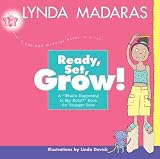 READY, SET, GROW! ("Whats Happening to My Body?")