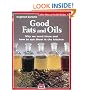 Good Fats and Oils (Natural Health Guide)