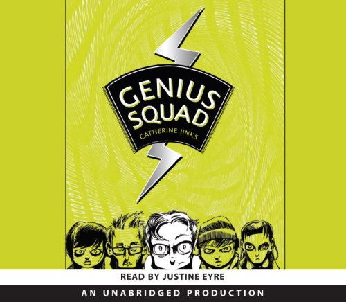 Genius Squad, Narrated By Justine Eyre, 13 Cds [Complete & Unabridged Audio Work]