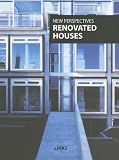 New Perspectives: Renovated Houses (New Perspectives)