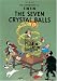 The Seven Crystal Balls (The Adventures of Tintin) by Hergé