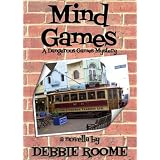 Mind Games (A Dangerous Games Mystery) ~ Debbie Roome