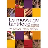 Le massage tantrique : Ou L'�veil des senspar Claire de Lys