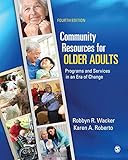 Community resources for older adults : programs and services in an era of change