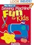 Best of Sewing Machine Fun For Kids -The