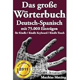 Das gro�e W�rterbuch Deutsch-Spanisch mit 75.000 Eintr�genvon "Matthias Matting"