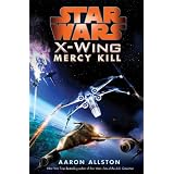 Star Wars: X-Wing: Mercy Kill