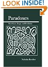 Paradoxes: Their Roots, Range, and Resolution