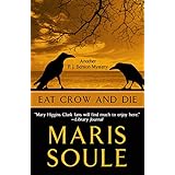 eat crow and die a p j benson mystery