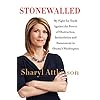 Stonewalled: My Fight for Truth Against the Forces of Obstruction, Intimidation, and Harassment in Obama's Washington.