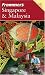 Frommer's Singapore & Malaysia (Frommer's Complete Guides)