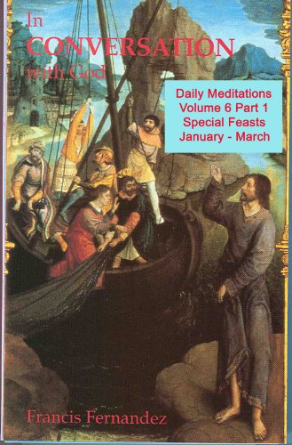 In Conversation with God - Volume 6 Part 1: Special Feasts: January - March