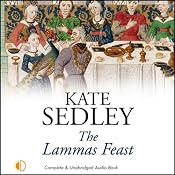 The Lammas Feast: A Roger the Chapman Medieval Mystery | [Kate Sedley]