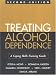 Treating Alcohol Dependence: A Coping Skills Training Guide