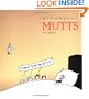 I Want To Be The Kitty : Mutts 8