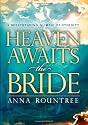 Heaven Awaits The Bride: A Breathtaking Glimpse Of Eternity