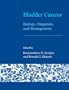 Bladder Cancer: Biology, Diagnosis and Management (Oxford Medical Publications)