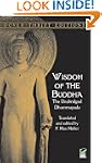 Wisdom of the Buddha: The Unabridged...