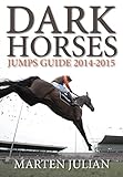 Dark horses : jumps guide 2014-2015